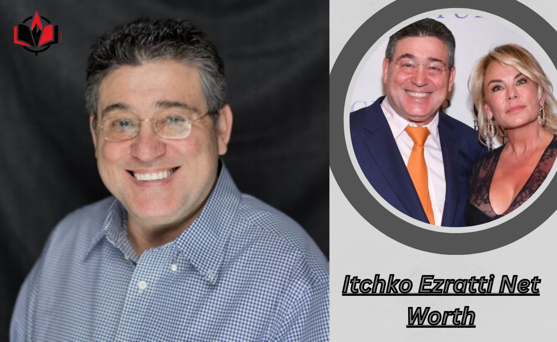 Itchko Ezratti Net Worth