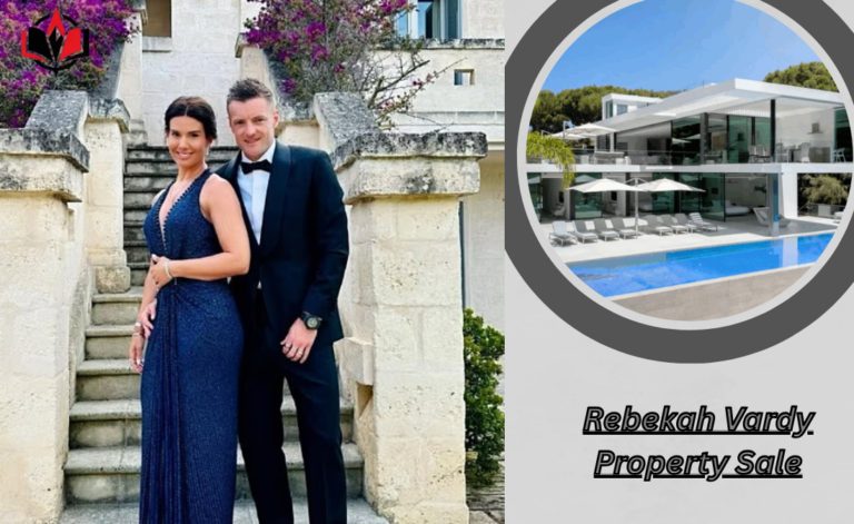 Rebekah Vardy Property Sale: Inside the High-Profile Property Move Rebekah Vardy Property Sale