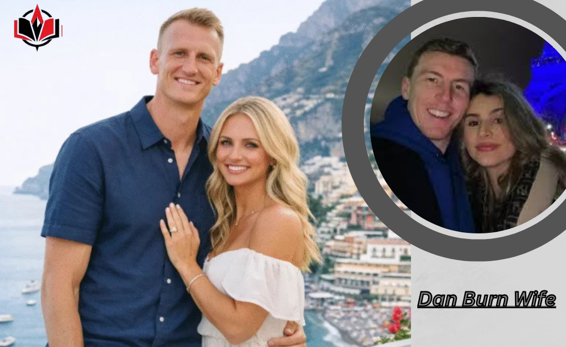 Dan Burn Wife